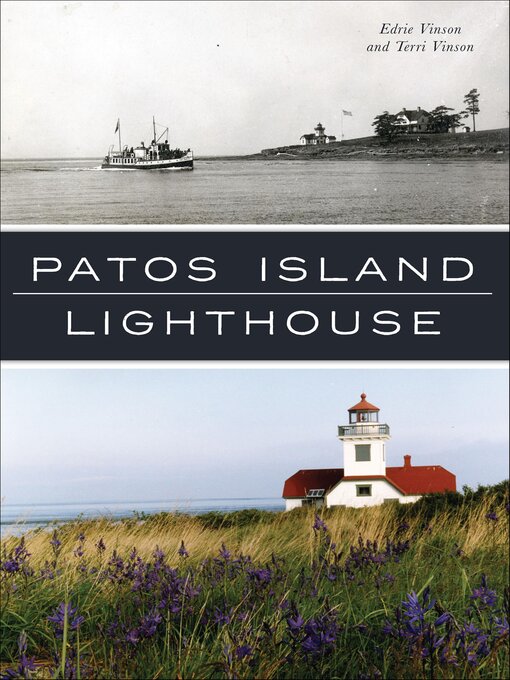 Title details for Patos Island Lighthouse by Edrie Vinson - Available